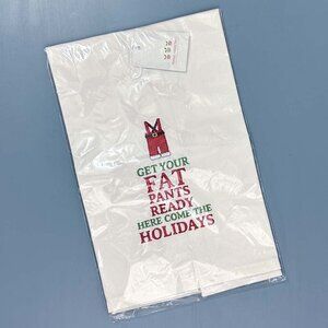 Get Your Fat Pants Ready Embroidered Tea Towel